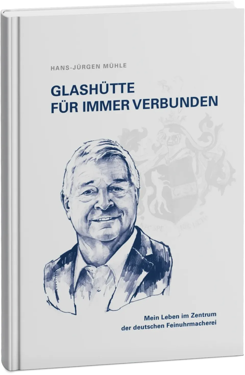 Mühle Glashütte Biografie Hans-Jürgen Mühle Buch